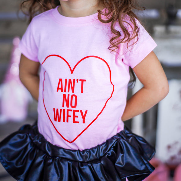 Aint No Wifey (RED)