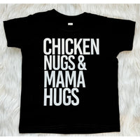 Chicken Nugs & Mamas Hugs