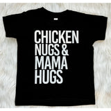 Chicken Nugs & Mamas Hugs