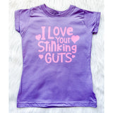 I Love Your Stinking Guts (Lavender)