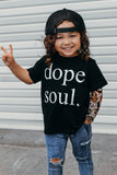 Dope Soul (Black)
