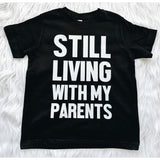 Still Living with my Parents (Black)